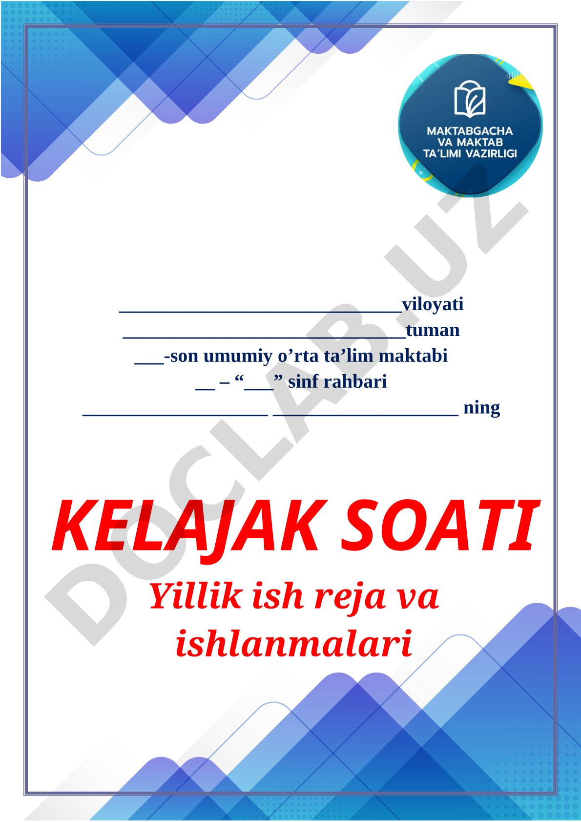 Kelajak soati yillik ish reja va ishlanmalari