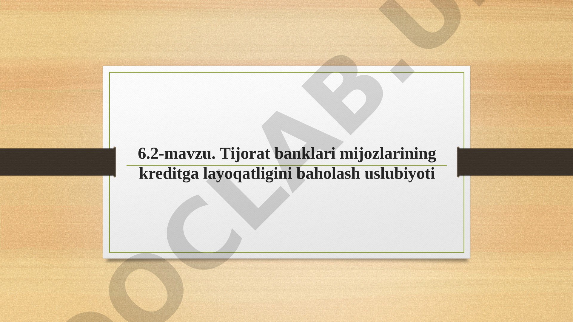 Tijorat banklari mijozlarining kreditga layoqatligini baholash uslubiyoti