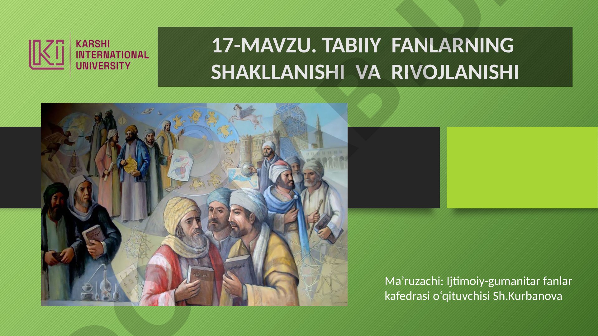 Tabiiy fanlarning shakllanishi va rivojlanishi