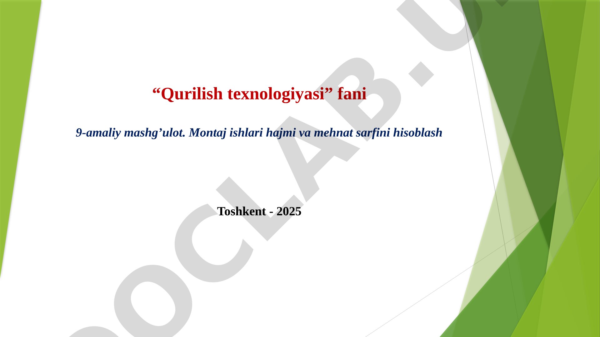 Montaj ishlari hajmi va mehnat sarfini hisoblash