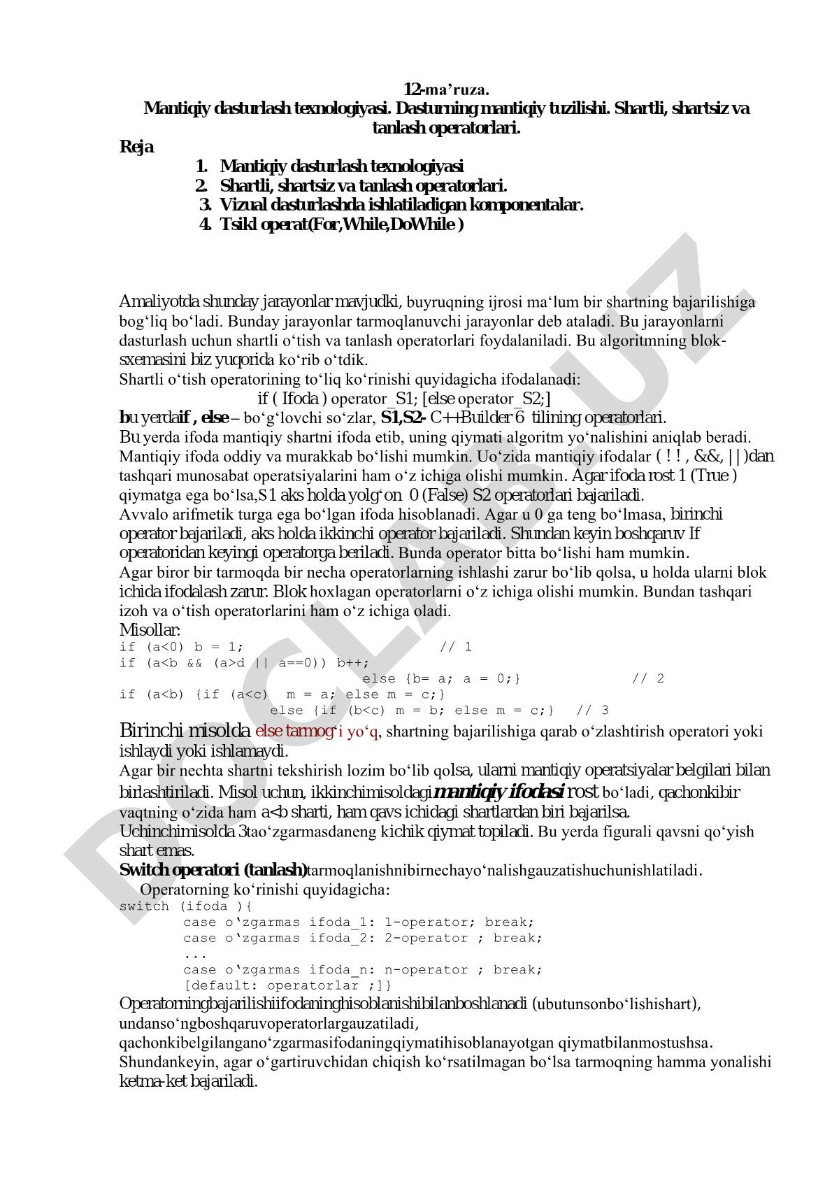 Mantiqiy dasturlash texnologiyasi. Dasturning mantiqiy tuzilishi. Shartli, shartsiz va tanlash operatorlari