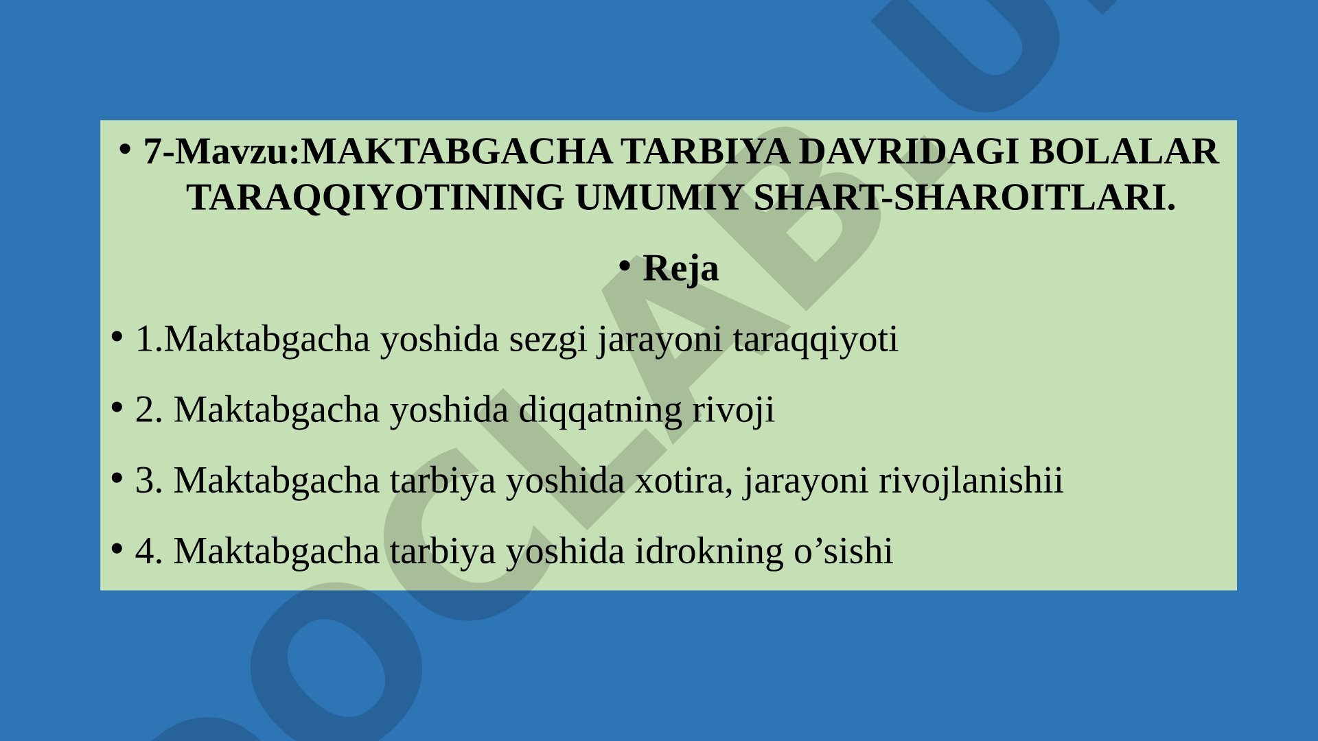 Maktabgacha tarbiya davridagi bolalar taraqqiyotining umumiy shart-sharoitlari