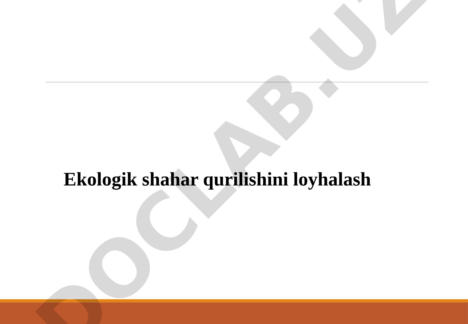 Ekologik shahar qurilishini loyhalash