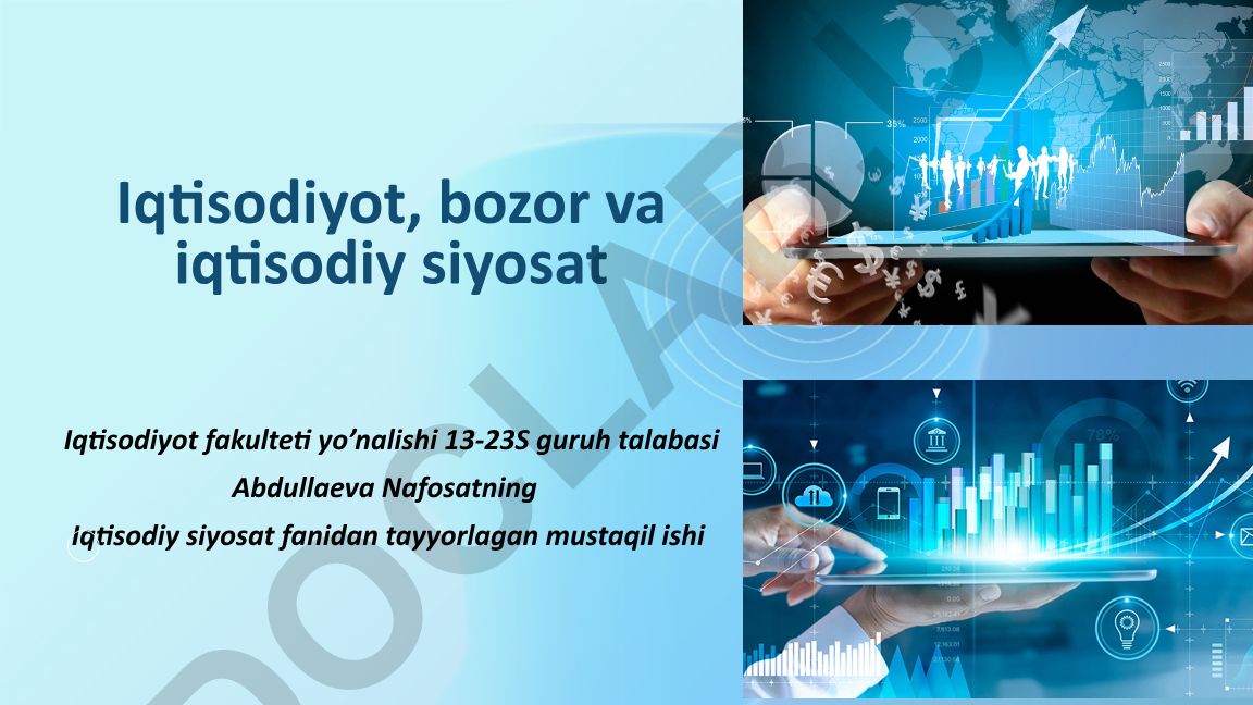 Iqtisodiyot, bozor va iqtisodiy siyosat