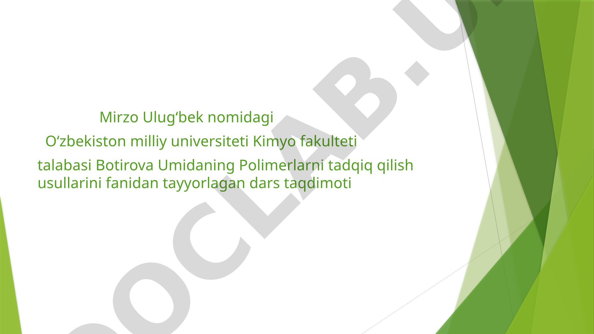 Polimer moddalar fizik va kimyoviy xossalari
