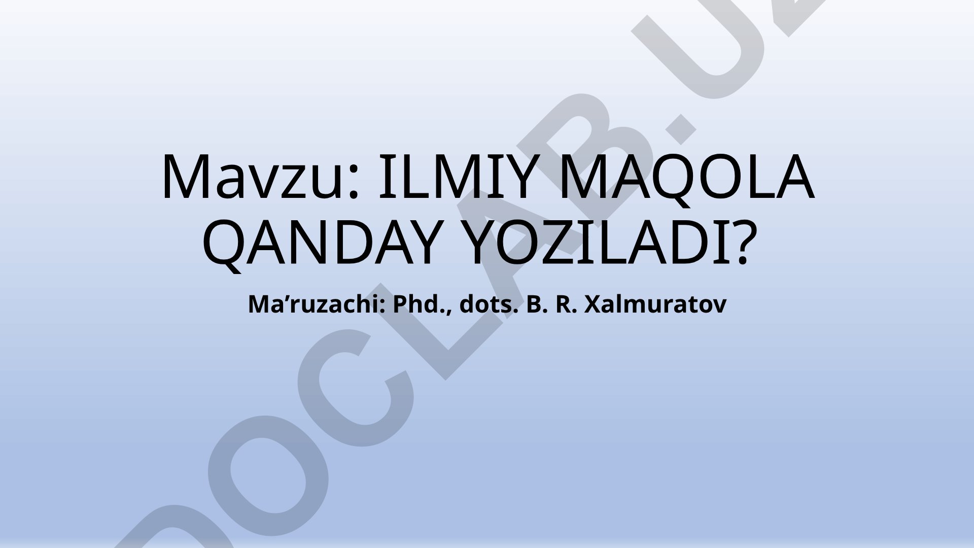 ILMIY MAQOLA QANDAY YOZILADI?