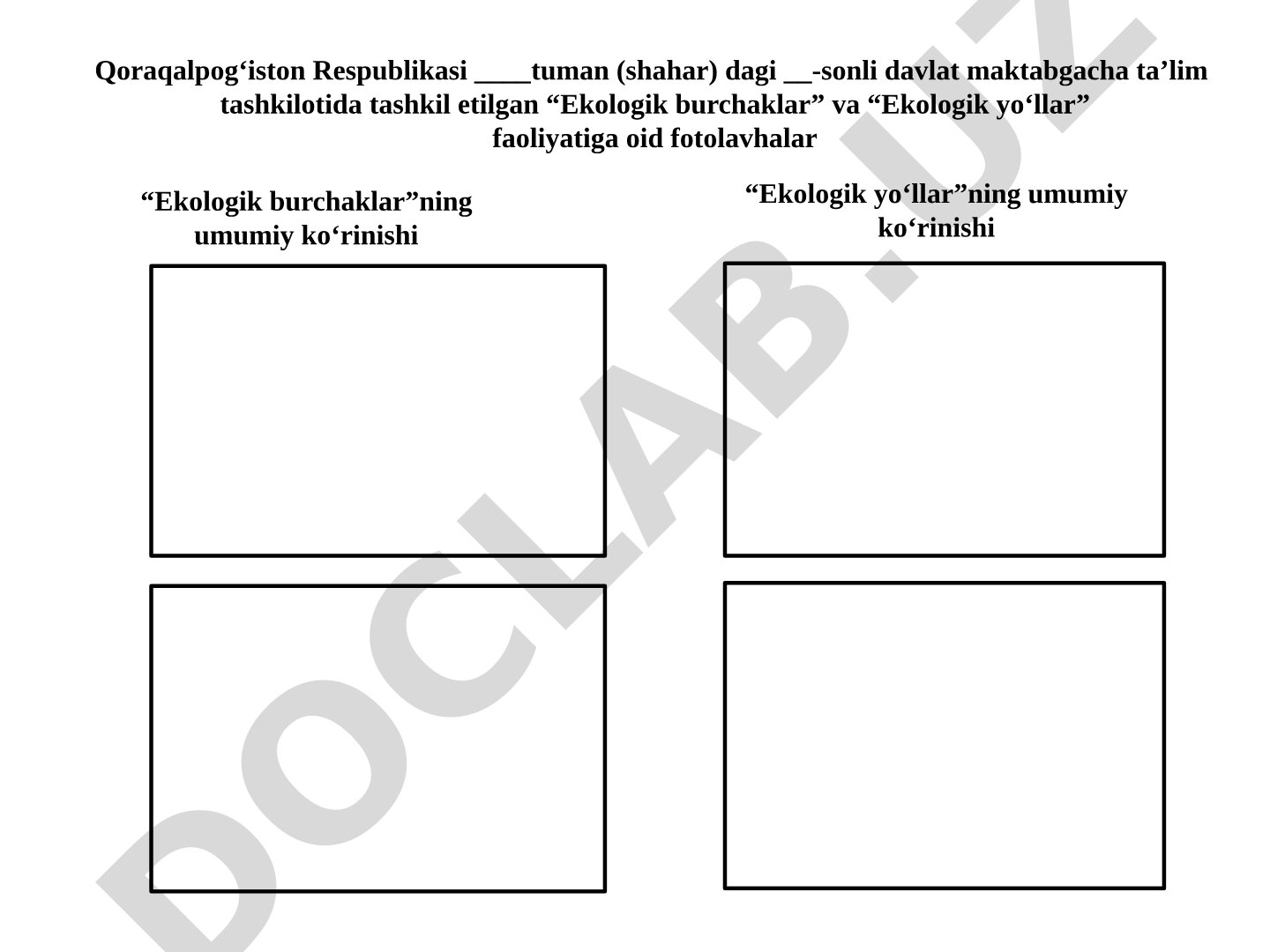 Ekologik burchaklar va yo‘llar fotolavhalari