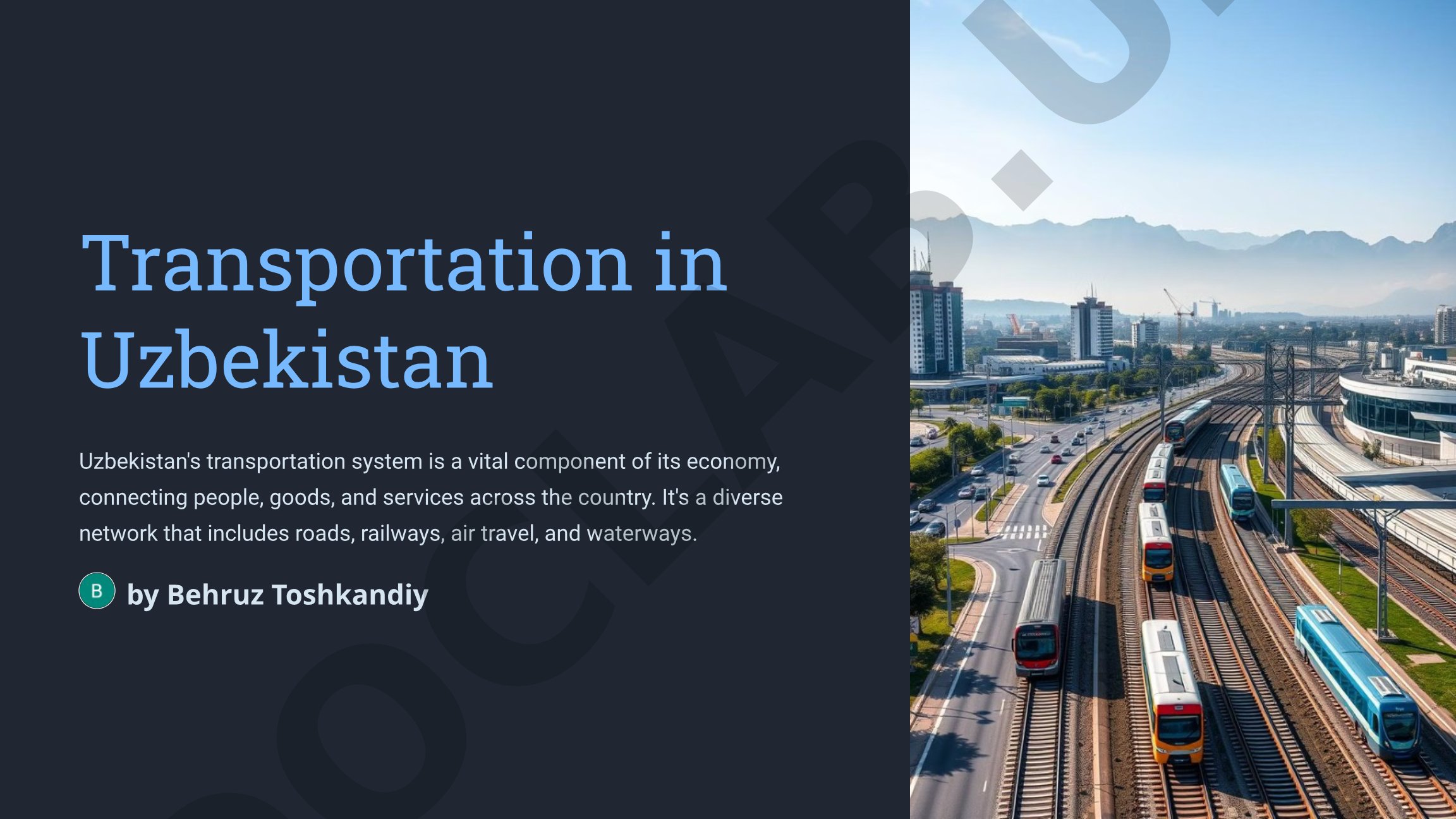 Transportation infrastructure in Uzbekistan: roads, railways, air, waterways