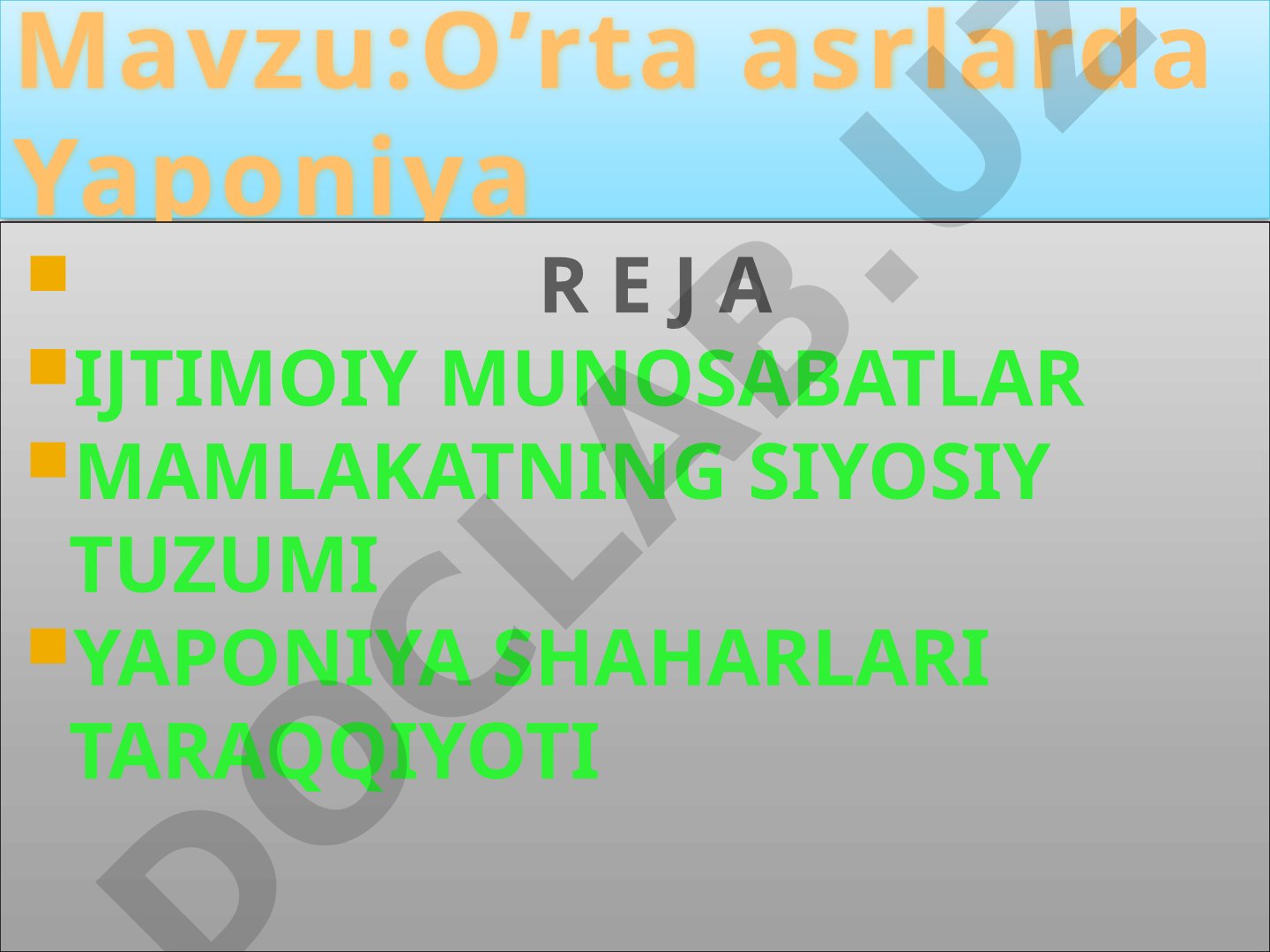 O'rta asrlarda Yaponiya ijtimoiy munosabatlari, siyosiy tuzumi, shaharlar taraqqiyoti va