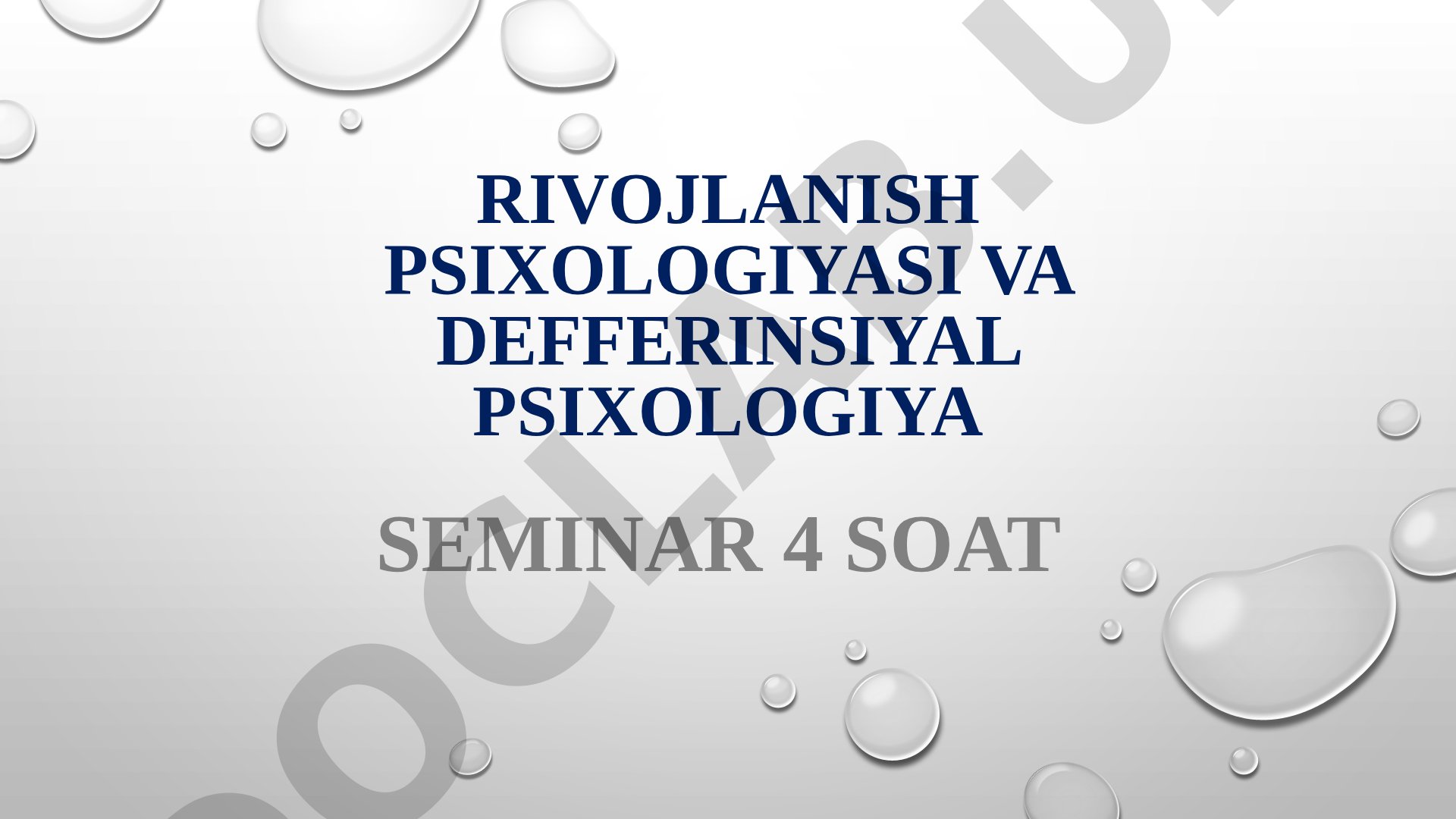 Rivojlanish psixologiyasi va defferinsiyal psixologiya