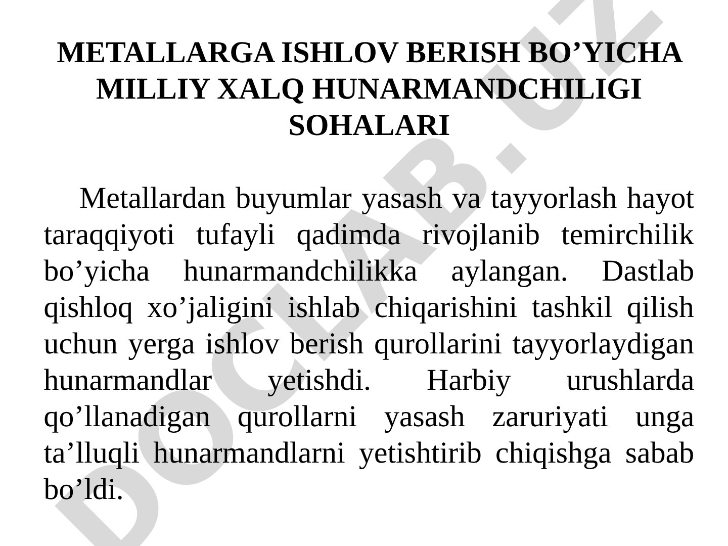 Metallarga ishlov berish bo'yicha milliy xalq hunarmandchiligi sohalari