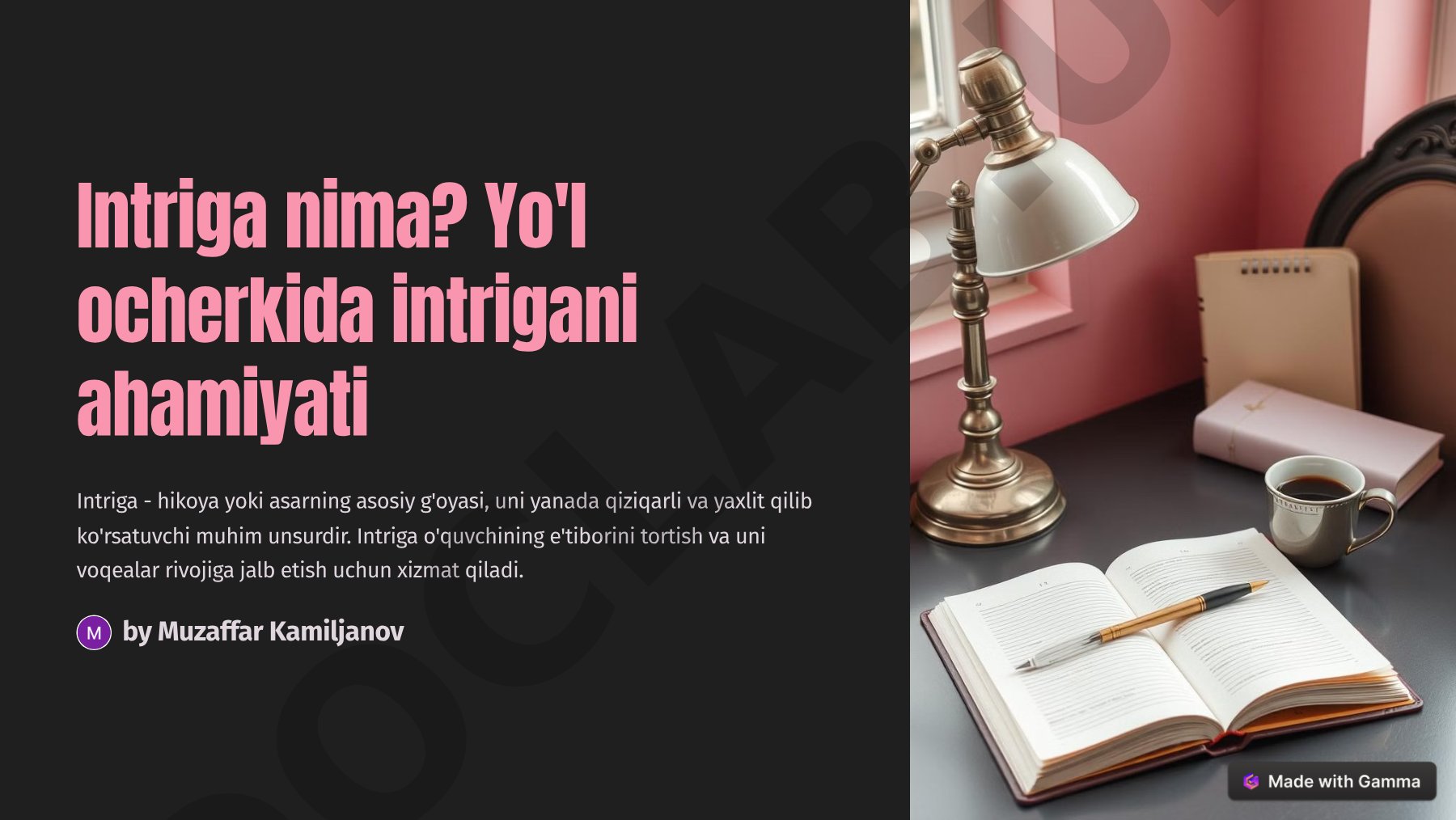 Intriga nima? Yo'l ocherkida intrigani ahamiyati