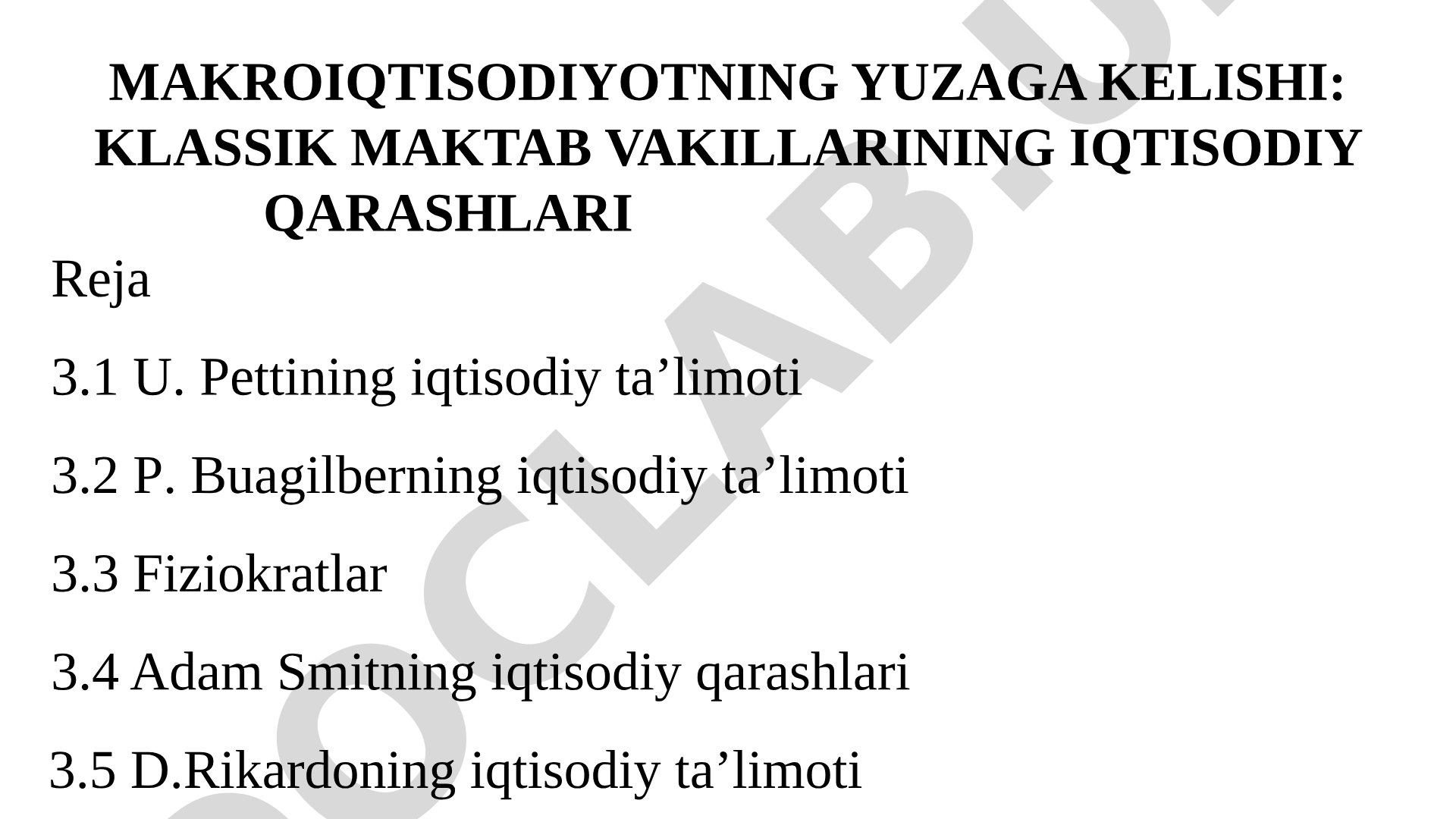 Makroiqtisodiyotning yuzaga kelishi: klassik maktab vakillarining iqtisodiy qarashlari