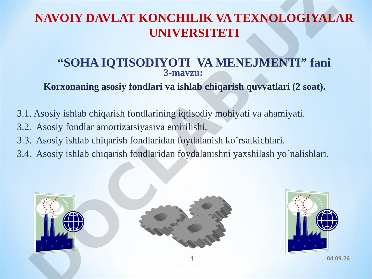 Korxonaning asosiy fondlari va ishlab chiqarish quvvatlari
