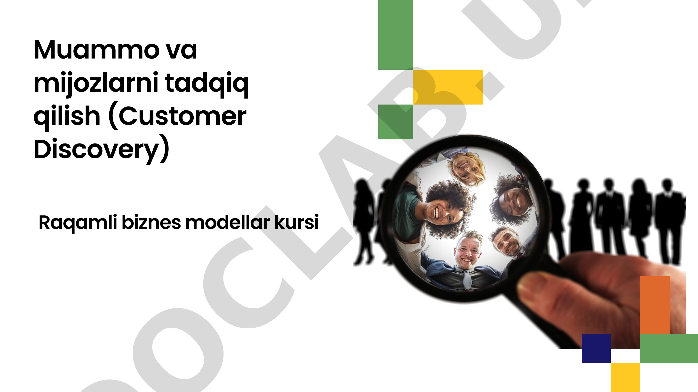 Muammo va mijozlarni tadqiq qilish (Customer Discovery)