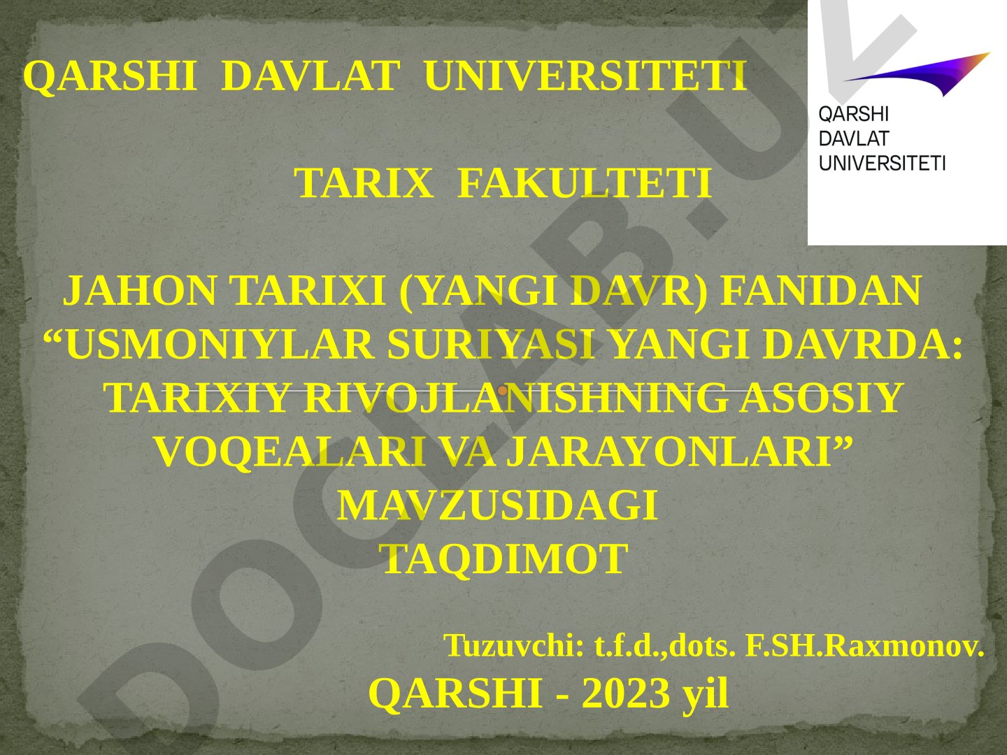 USMONIYLAR SURIYASI YANGI DAVRDA: TARIXIY RIVOJLANISHNING ASOSIY VOQEALARI VA JARAYONLARI