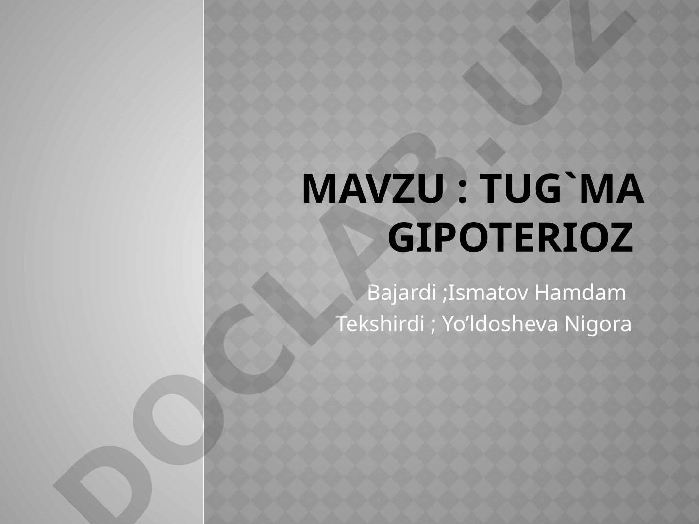 Tug'ma gipoterioz