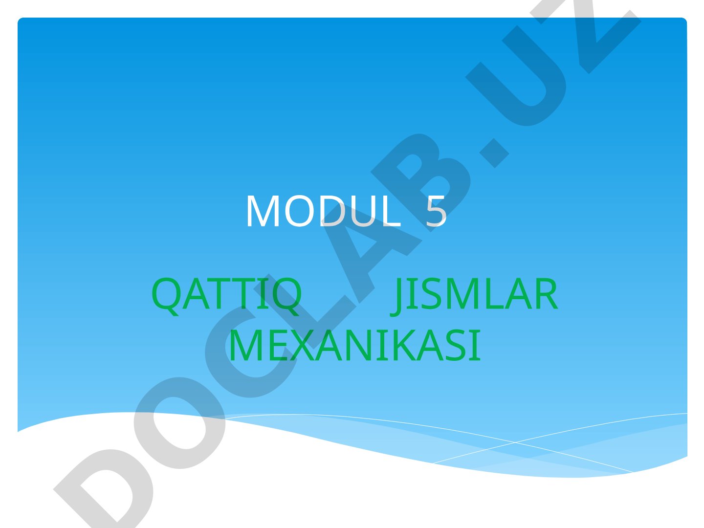 Qattiq jismlar mexanikasi