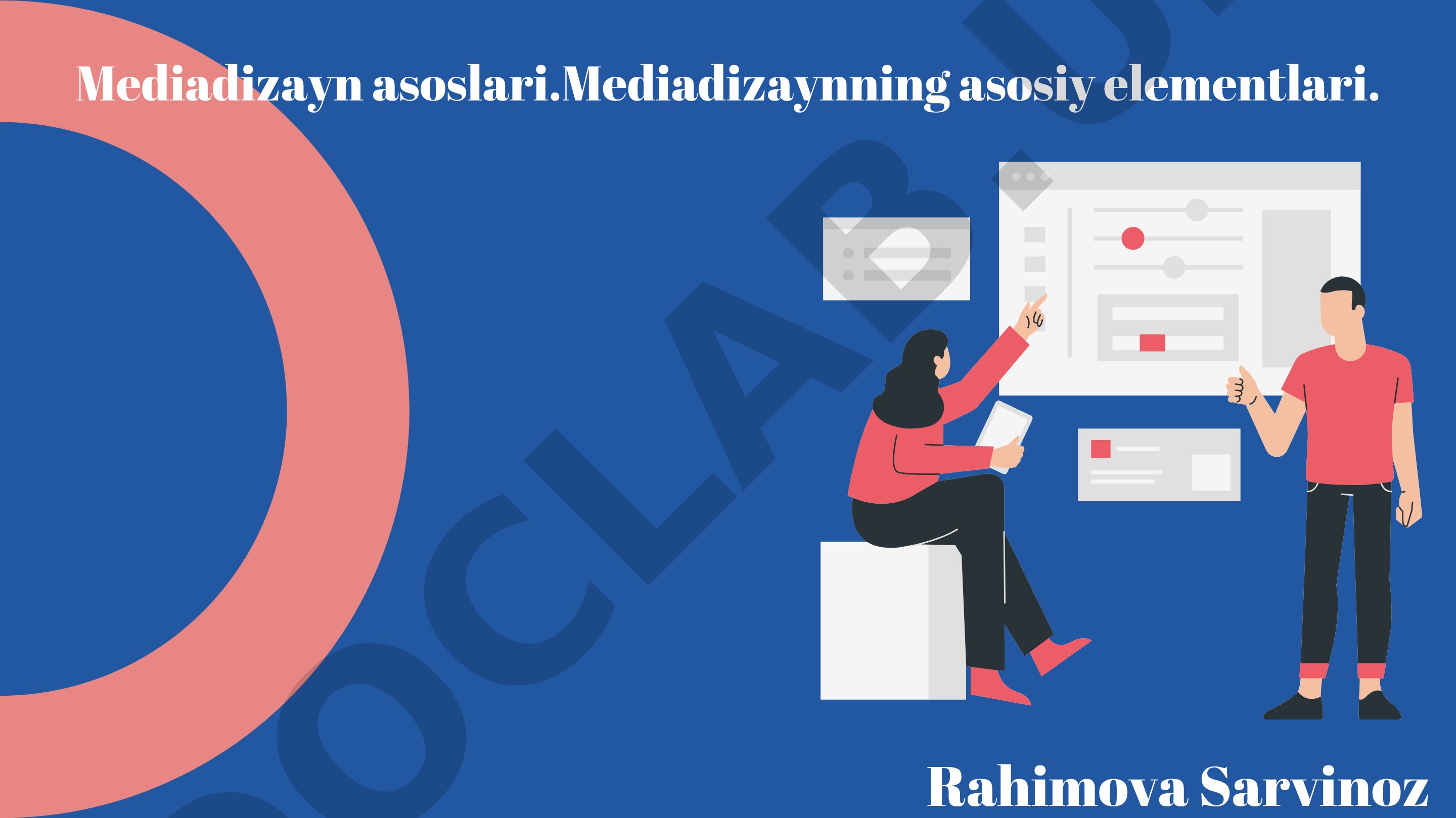 Mediadizayn asoslari: asosiy elementlari