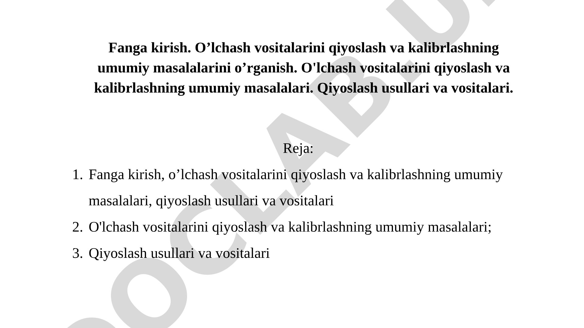 O’lchash vositalarini qiyoslash va kalibrlashning umumiy masalalari