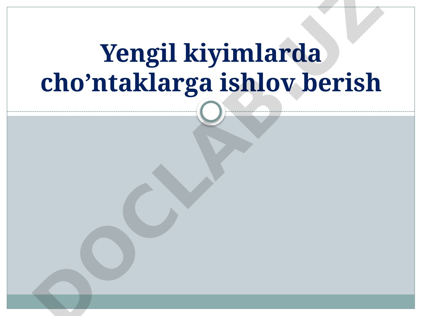 Yengil kiyimlarda cho’ntaklarga ishlov berish
