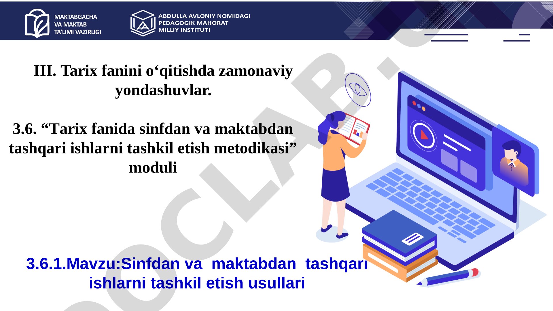 Sinfdan va maktabdan tashqari ishlarni tashkil etish usullari