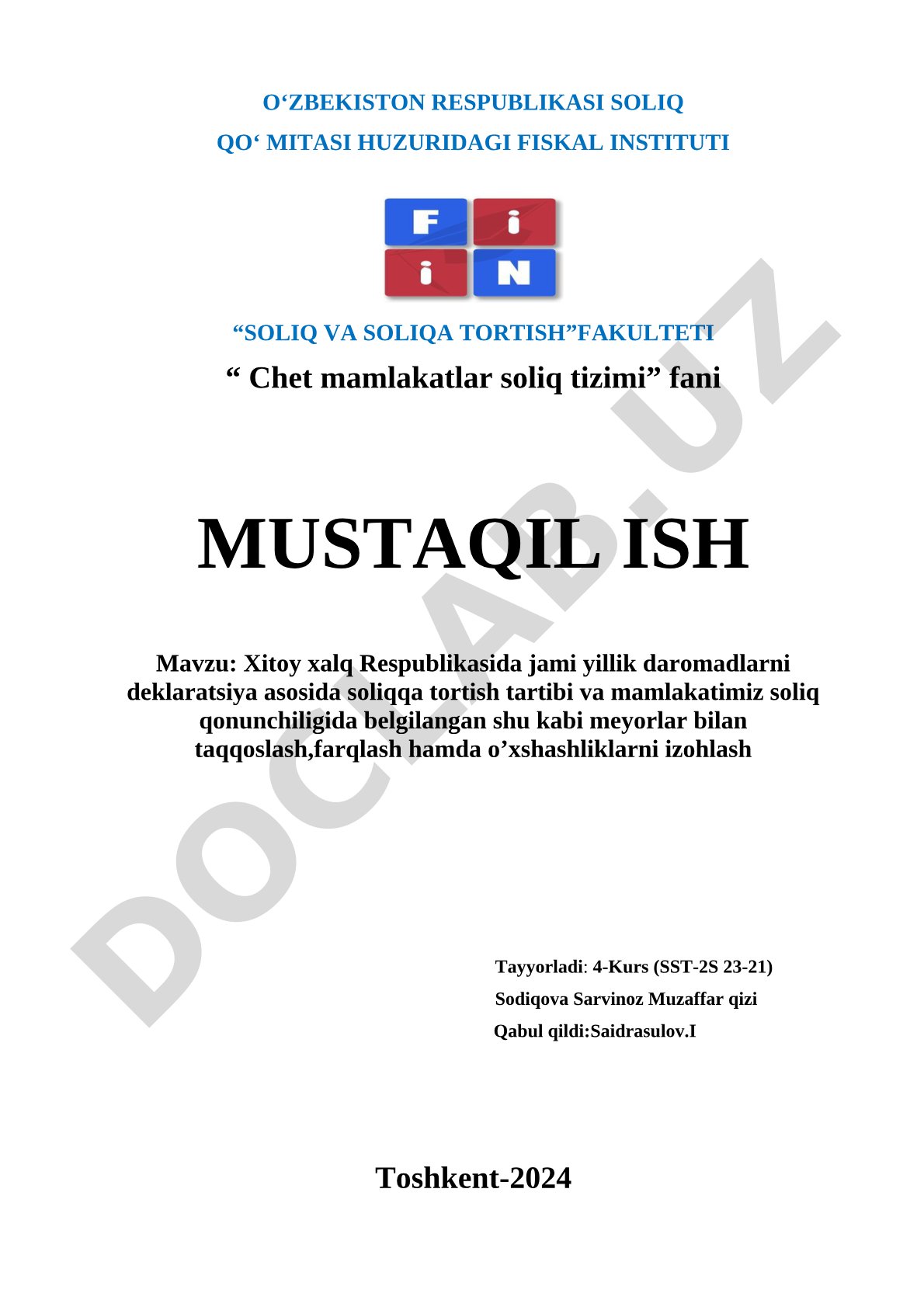 Xitoy xalq Respublikasida jami yillik daromadlarni deklaratsiya asosida soliqqa tortish tartibi va mamlakatimiz soliq qonunchiligida belgilangan shu kabi meyorlar bilan taqqoslash,farqlash hamda o'xshashliklarni izohlash