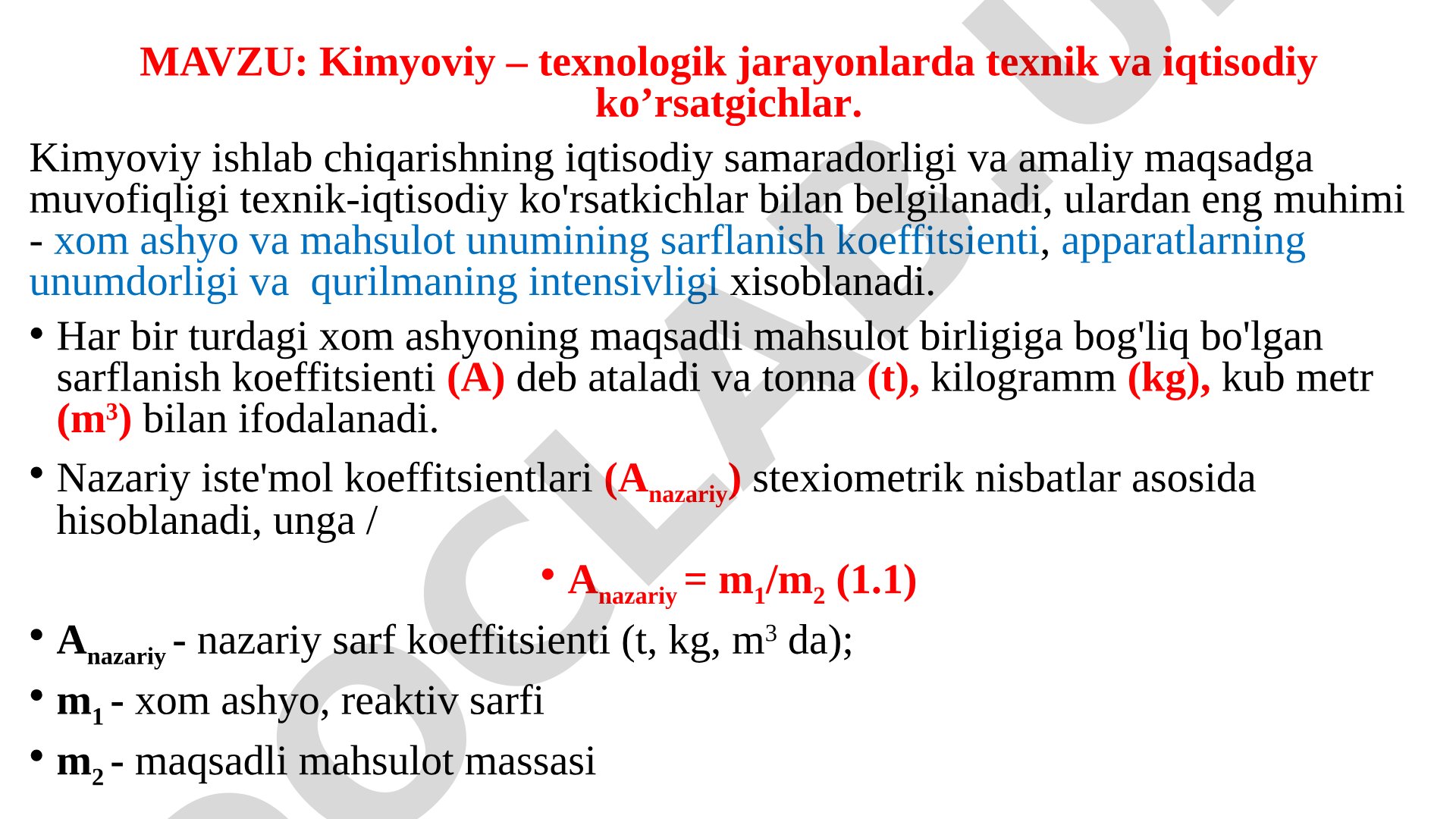 Kimyoviy – texnologik jarayonlarda texnik va iqtisodiy ko’rsatgichlar