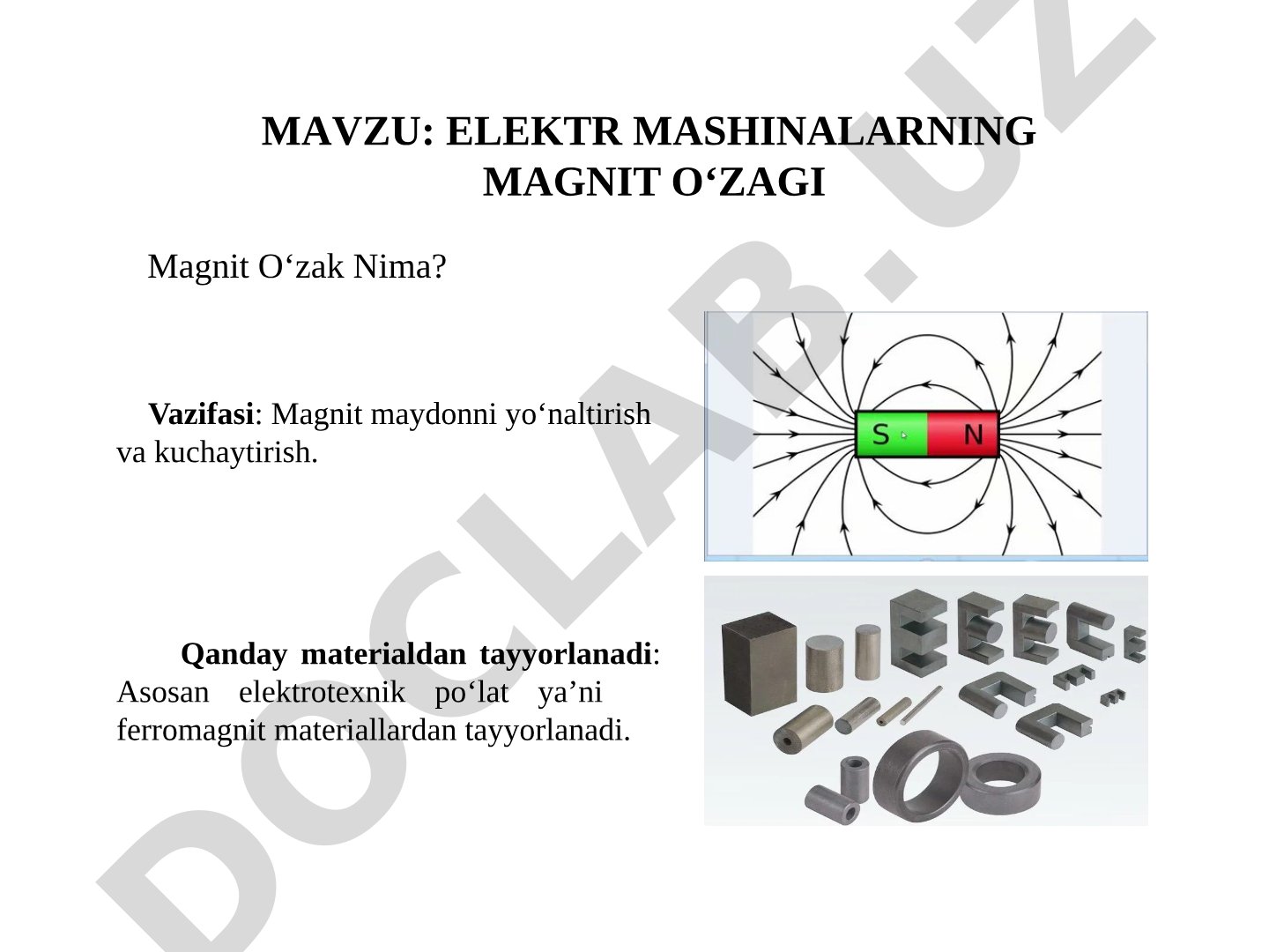 ELEKTR MASHINALARNING MAGNIT O‘ZAGI