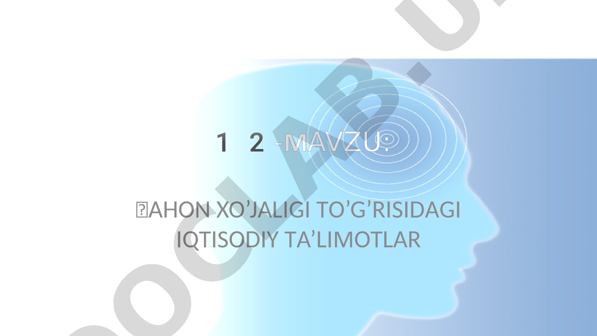 Jahon xo'jaligi to'g'risidagi iqtisodiy ta'limotlar