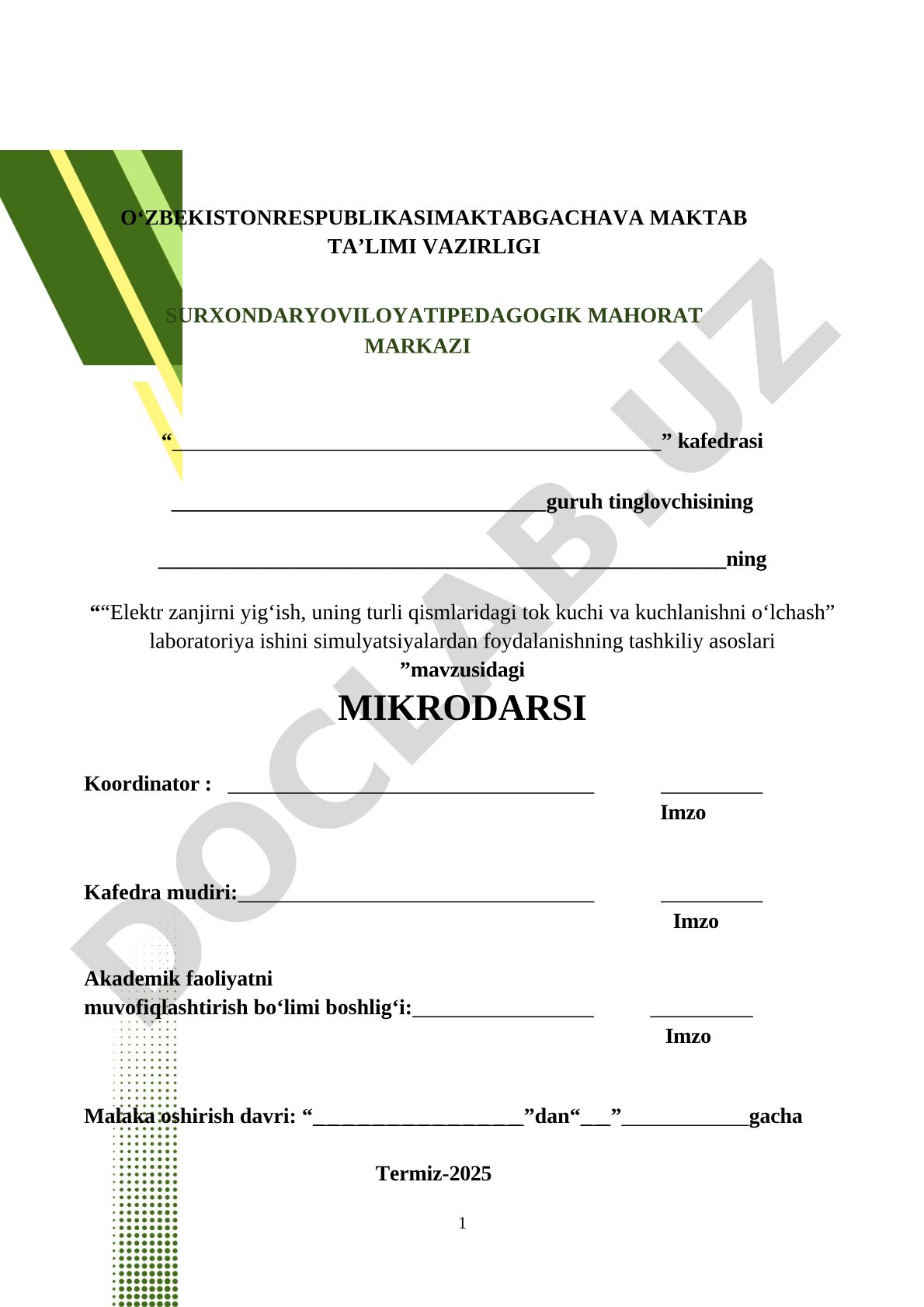 Elektr zanjirni yig‘ish, uning turli qismlaridagi tok kuchi va kuchlanishni о‘lchash laboratoriya ishini simulyatsiyalardan foydalanishning tashkiliy asoslari