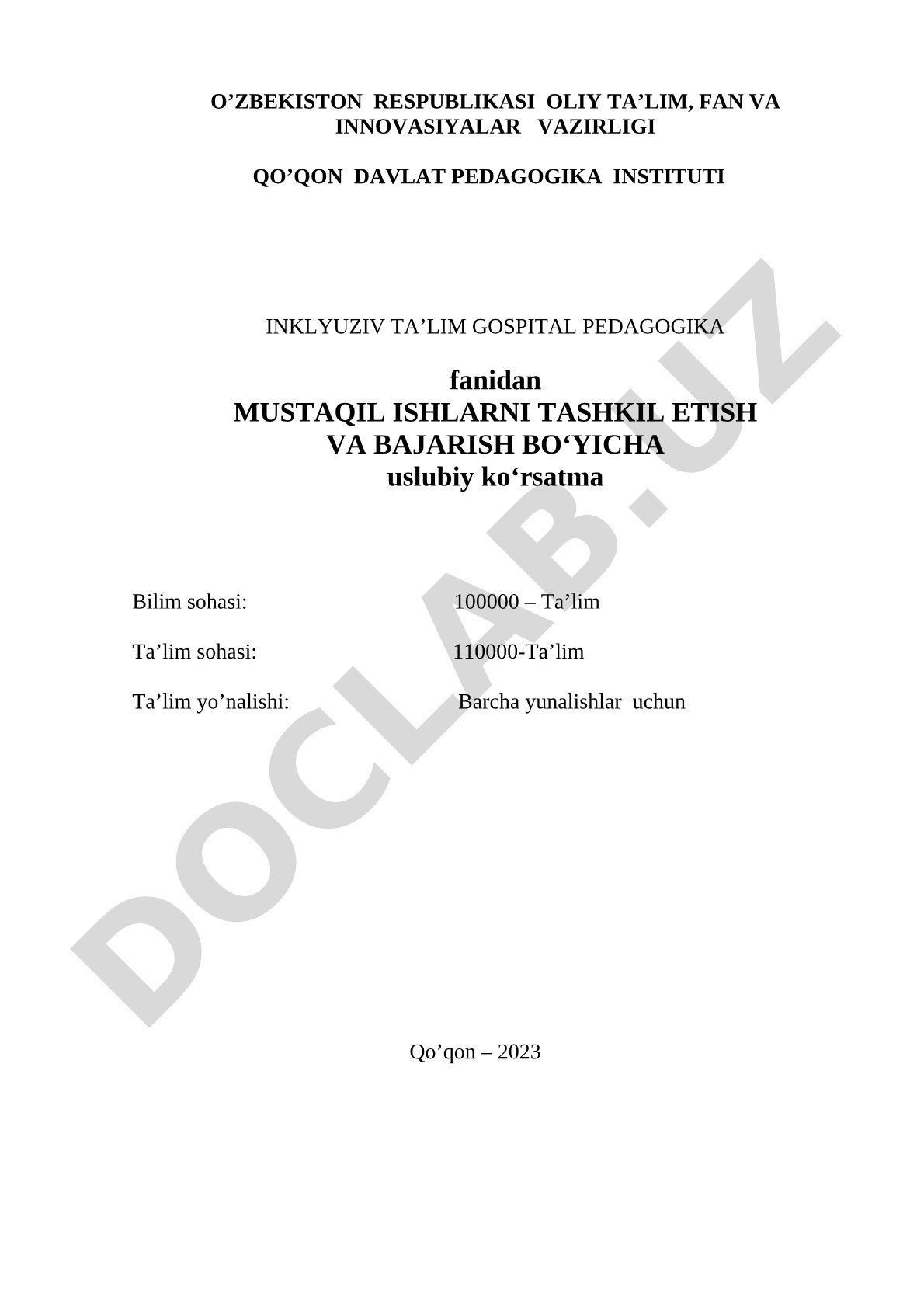 Inklyuziv ta'lim gospital pedagogika fanidan mustaqil ishlarni tashkil etish va bajarish