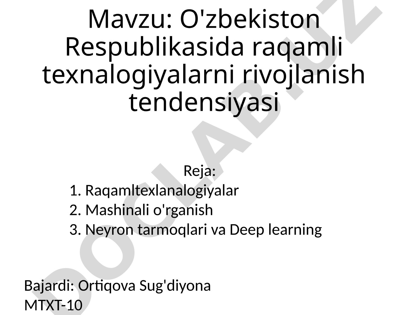 O'zbekiston Respublikasida raqamli texnalogiyalarni rivojlanish tendensiyasi