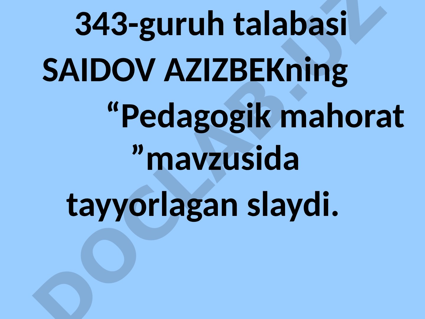 O‘qituvchilarning kasbiy va shaxsiy fazilatlari haqida slayd