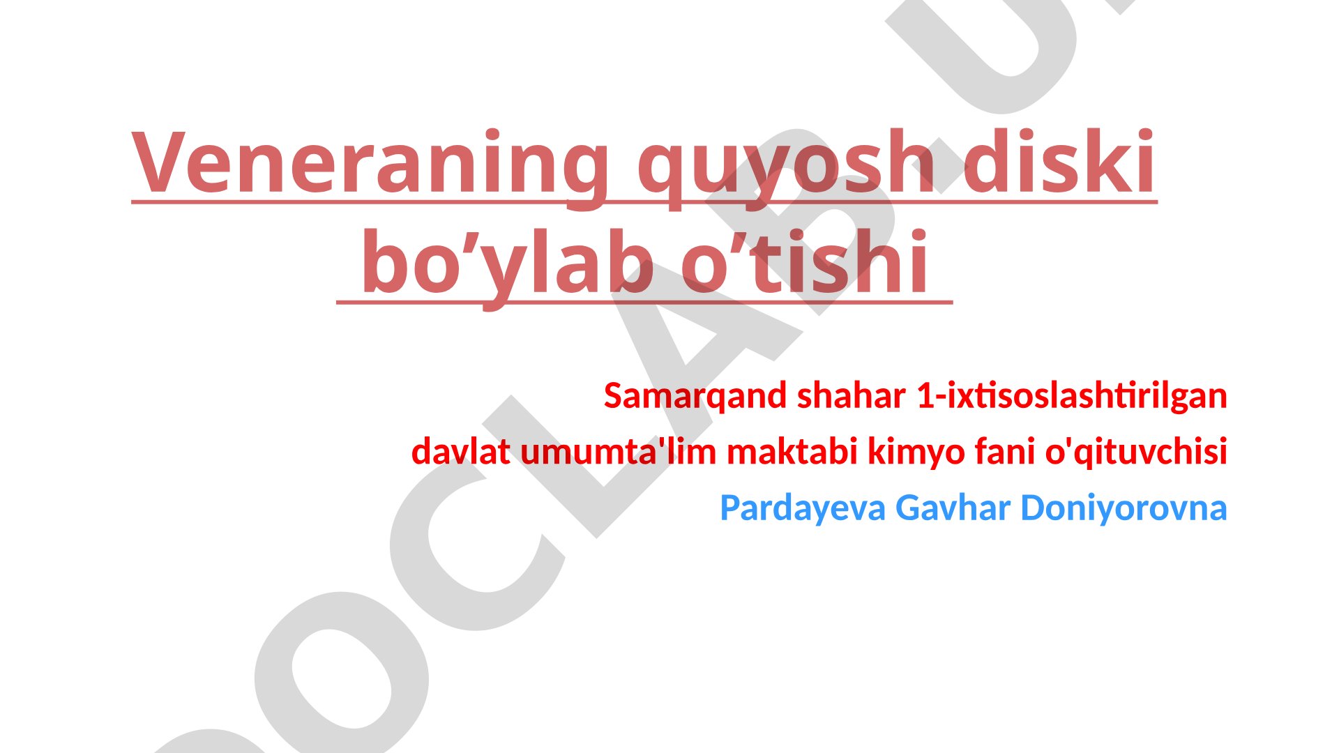 Veneraning quyosh diski bo’ylab o’tishi