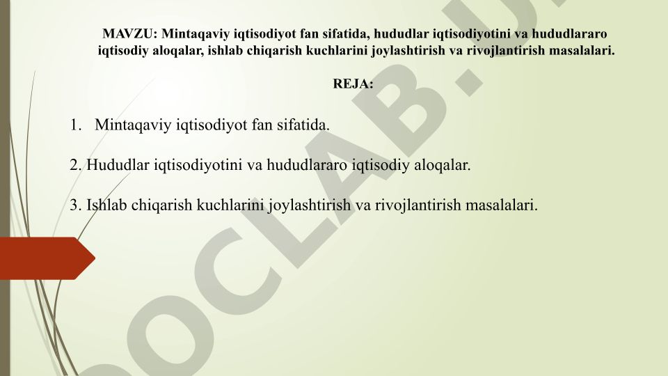 Mintaqaviy iqtisodiyot fan sifatida, hududlar iqtisodiyotini va hududlararo iqtisodiy aloqalar, ishlab chiqarish kuchlarini joylashtirish va rivojlantirish masalalari