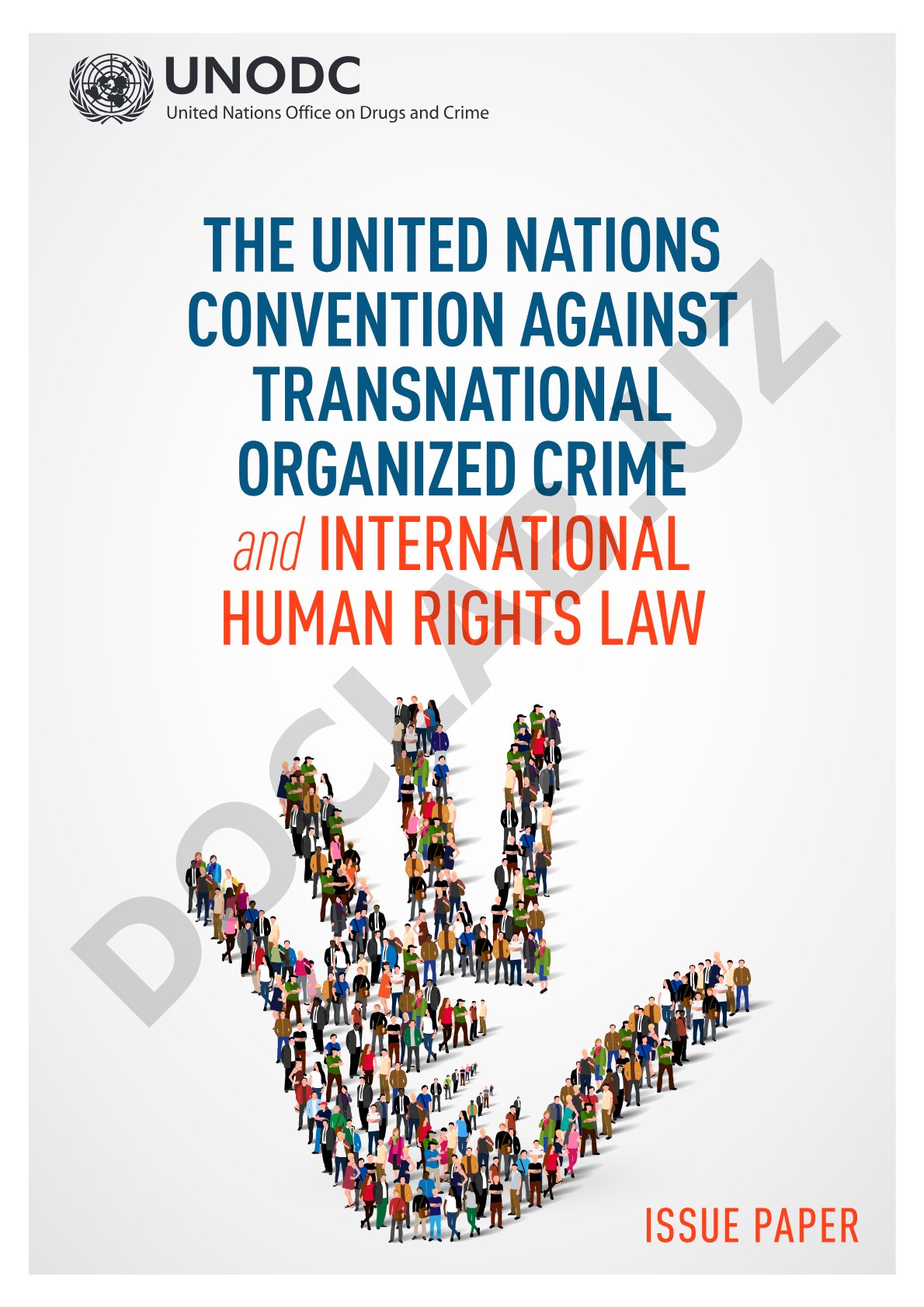 The United Nations Convention against Transnational Organized Crime and International Human Rights Law
