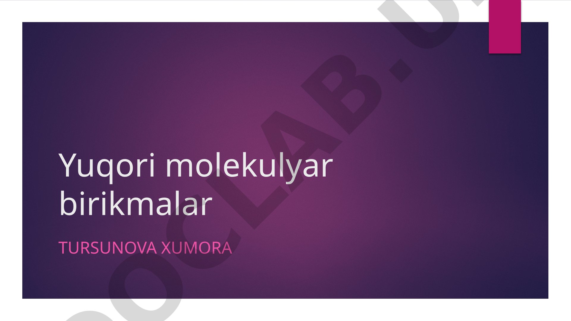 Yuqori molekulyar birikmalar