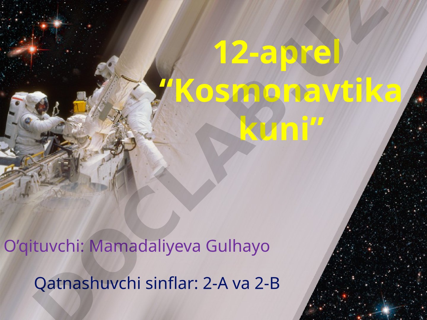 12-aprel Kosmonavtika kuni
