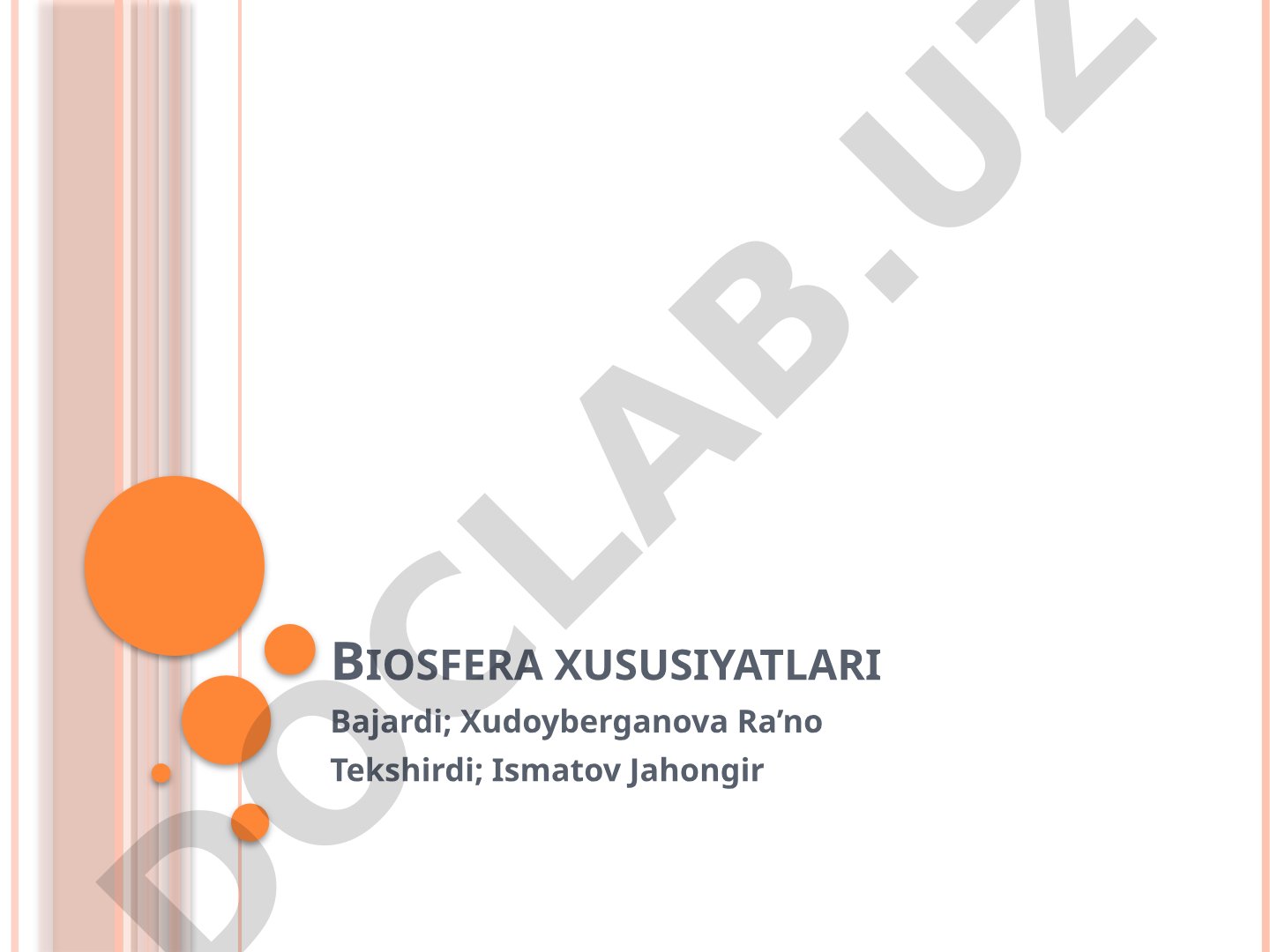 Biosfera xususiyatlari