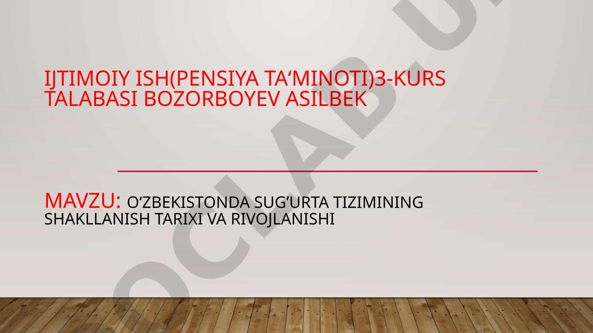 O‘zbekistonda sug‘urta tizimining shakllanish tarixi va rivojlanishi