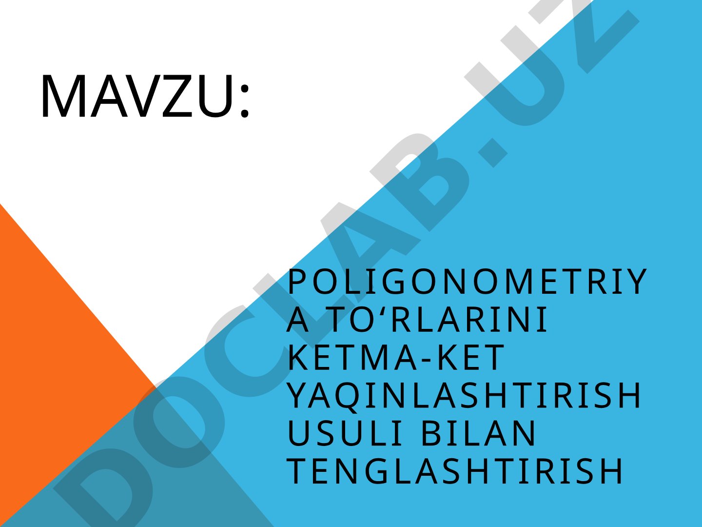 Poligonometriya to‘rlarini ketma-ket yaqinlashtirish usuli bilan tenglashtirish