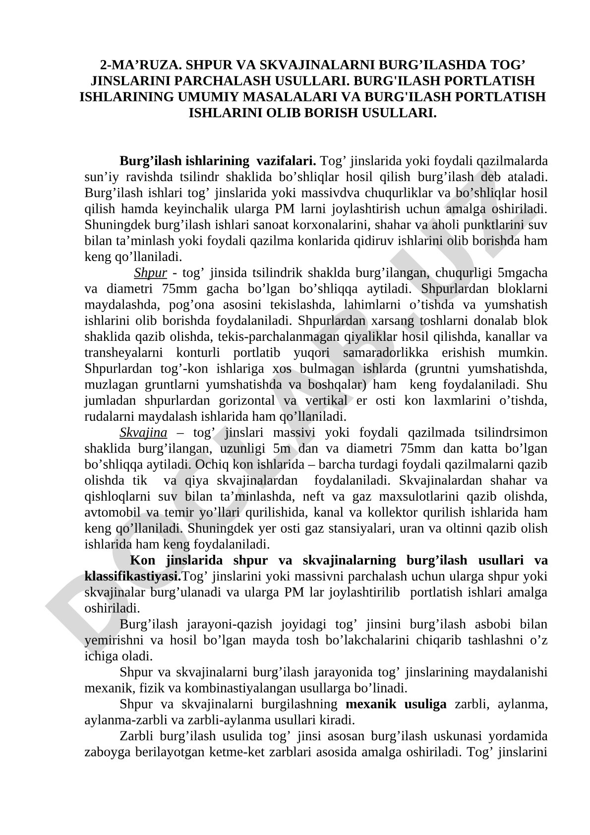 Shpur va skvajinalarni burg’ilashda tog’ jinslarini parchalash usullari