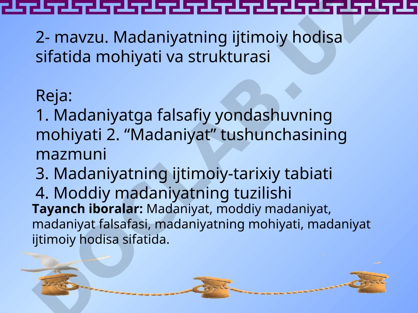 Madaniyatning ijtimoiy hodisa sifatida mohiyati va strukturasi