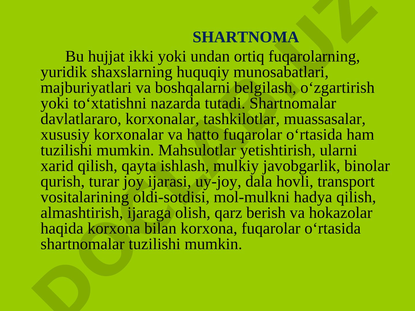 Shartnoma tushunchasi, turlari va qonuniy kuchi haqida ma'lumot