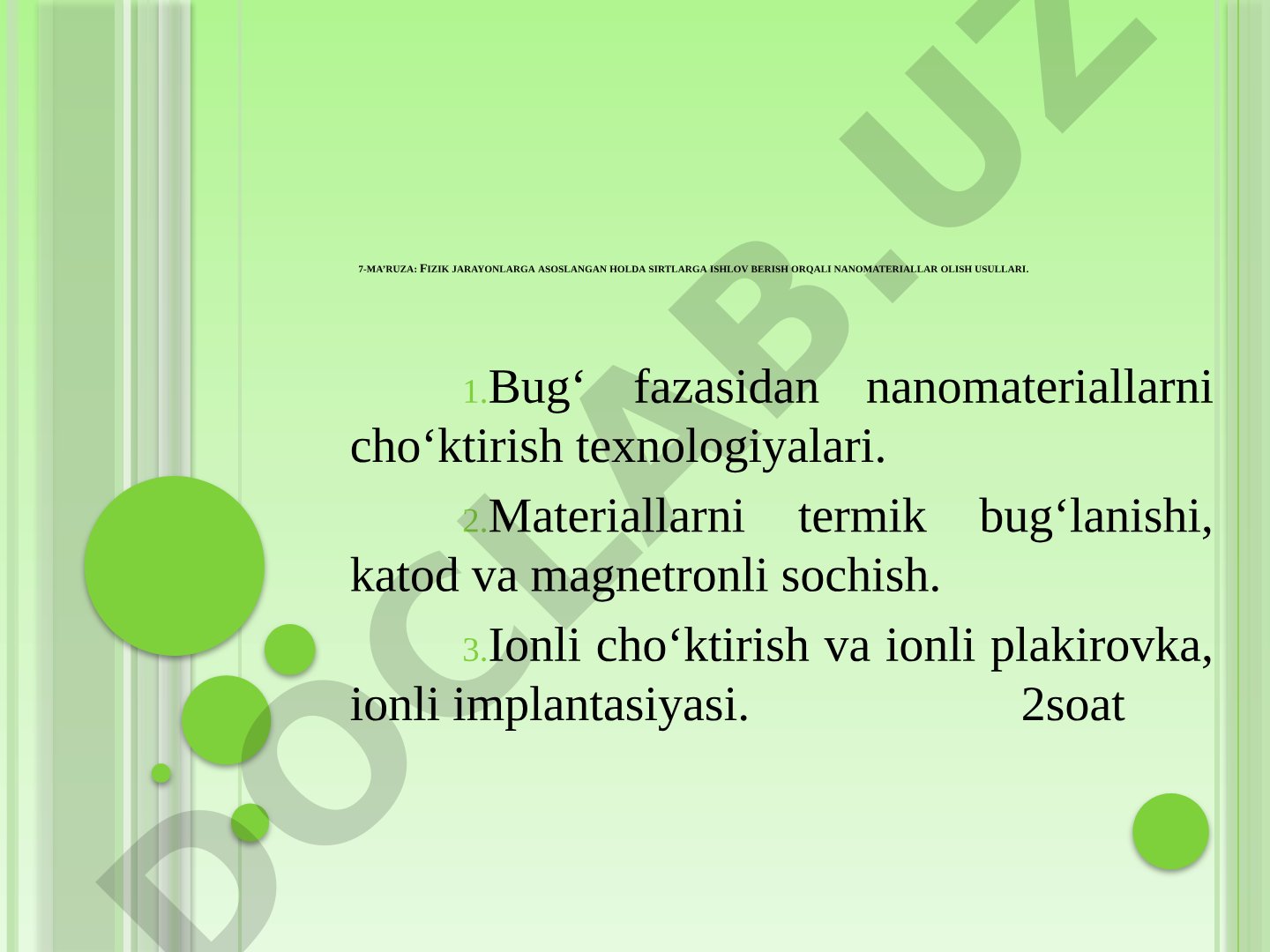Fizik jarayonlarga asoslangan holda sirtlarga ishlov berish orqali nanomateriallar olish usullari