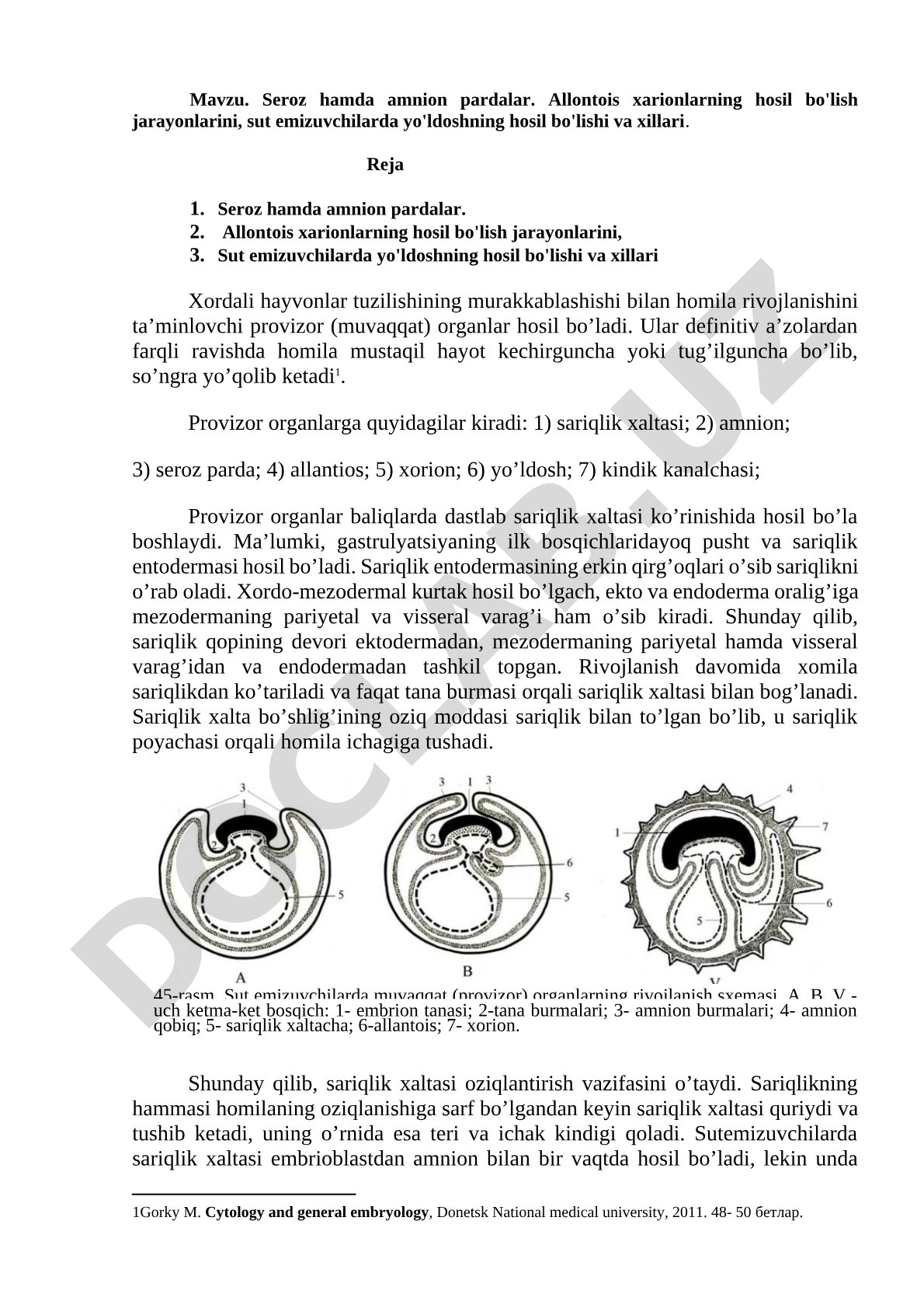 Seroz hamda amnion pardalar, allantois va xorionning hosil bo'lishi hamda sut emizuvchilarda yo'ldosh