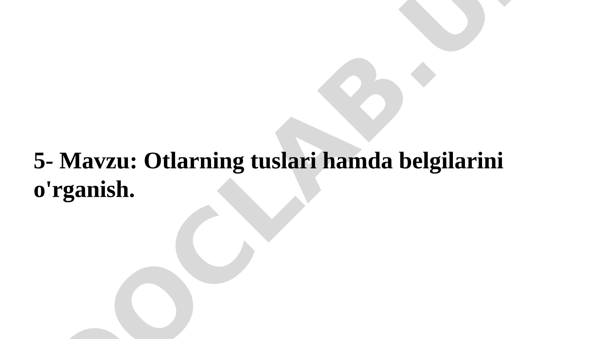 Otlarning tuslari hamda belgilarini o'rganish