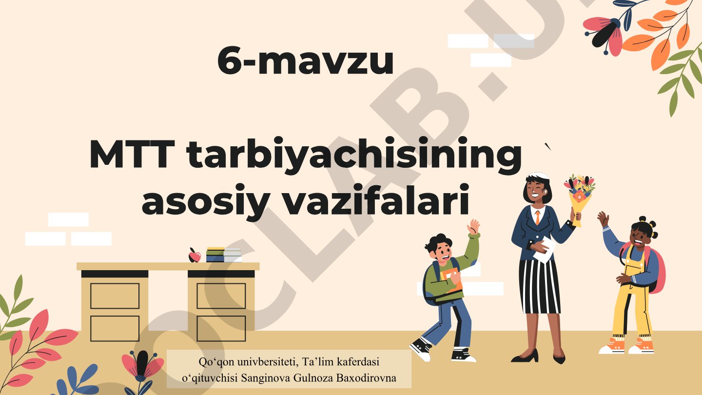 MTT tarbiyachisining asosiy vazifalari