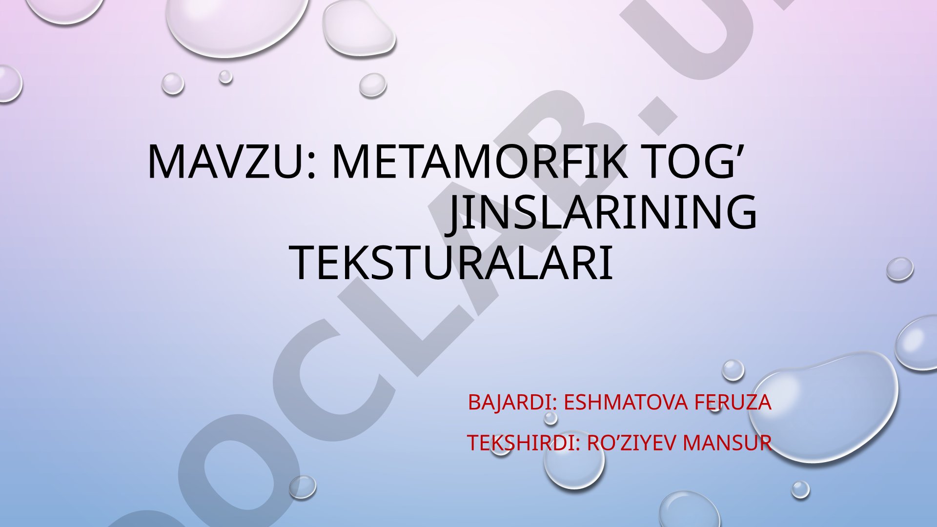 Metamorfik tog' jinslarining teksturalari